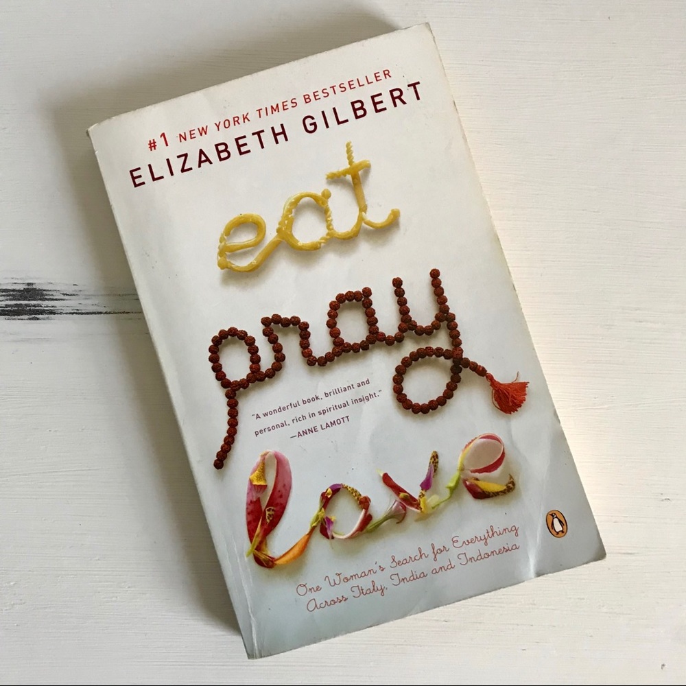 Eat, Pray, Love
